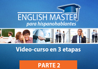 INGLÉS MASTER – PARTE 2